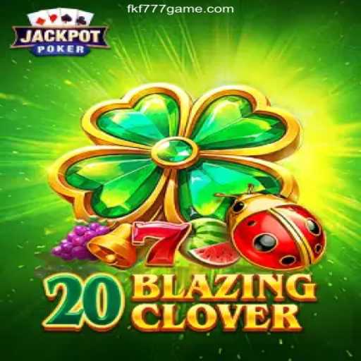 The Thrills of 20BlazingClover: A Deep Dive into Brazil's Online Casino Marvel
